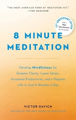 8 Minute Meditation - Victor Davich