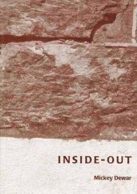 Inside out: a Social History of Fannie Bay Gaol - Mickey Dewar