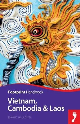 Vietnam, Cambodia & Laos - Andrew Spooner, David W Lloyd