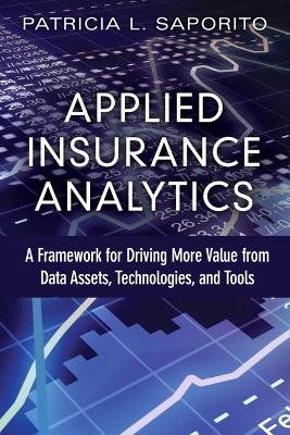 Applied Insurance Analytics - Patricia Saporito