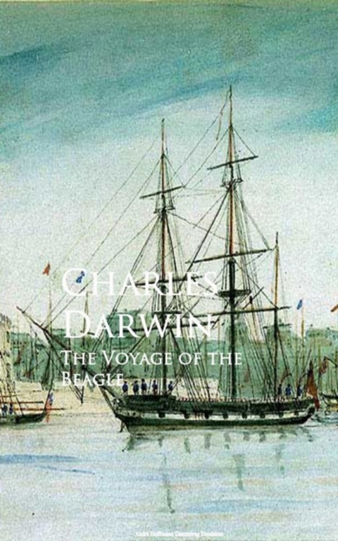 The Voyage of the Beagle -  Charles Darwin