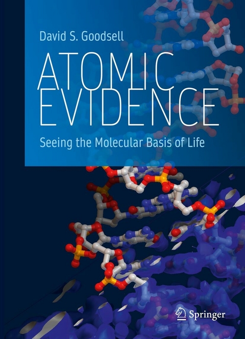 Atomic Evidence - David S. Goodsell