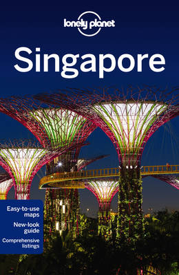 Lonely Planet Singapore -  Lonely Planet, Cristian Bonetto