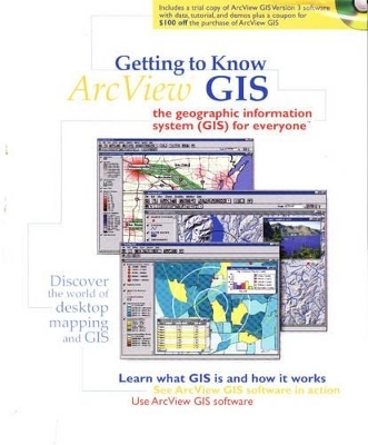 Getting to Know ArcView GIS - Pat Breslin, Nick Frunzi, Eileen Napoleon, Tim Ormsby