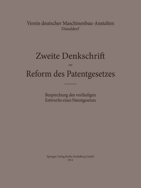 Zweite Denkschrift zur Reform des Patentgesetzes -  Verein deutscher Maschinenbau-Anstalten