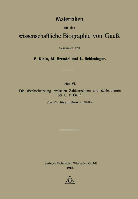 Die Wechselwirkung zwischen Zahlenrechnen und Zahlentheorie bei C. F. Gauß - Ph. Maennchen