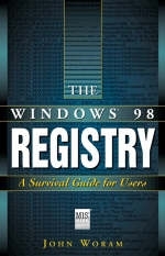 Windows 98 Registry - John Woram