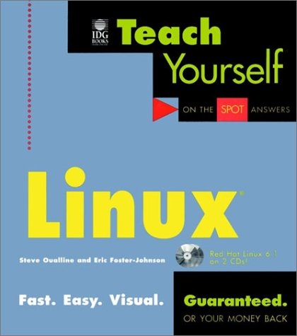 Teach Yourself Linux - Steve Oualline, Eric Foster-Johnson