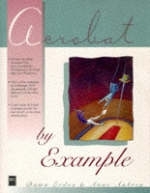 Acrobat by Example - Dawn Erdos