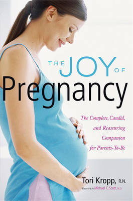 The Joy of Pregnancy - Tori Kropp