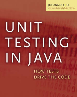 Unit Testing in Java - Johannes Link