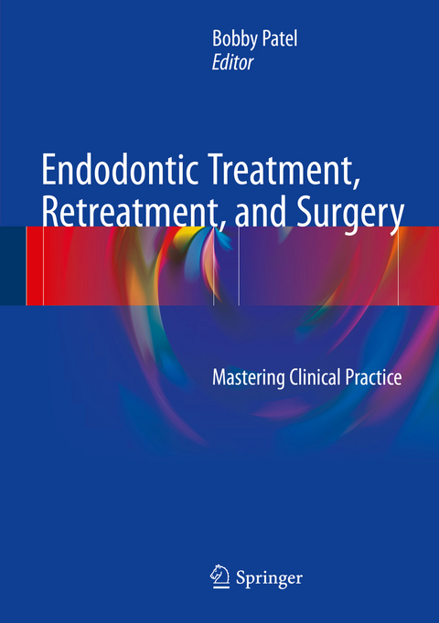 Endodontic Treatment, Retreatment, and Surgery - 