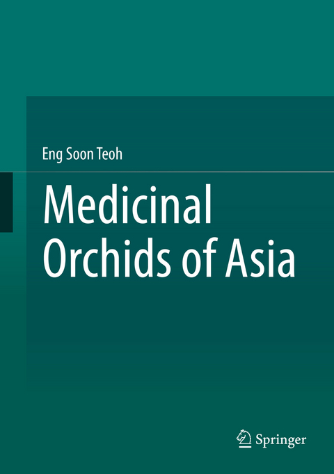 Medicinal Orchids of Asia - Eng Soon Teoh