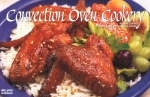 Convection Oven Cookery - Christie Katona, Thomas Katona