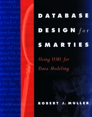 Database Design for Smarties - Robert Muller