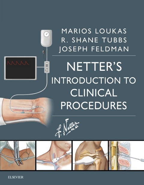 Netter's Introduction to Clinical Procedures -  Joseph Feldman,  Marios Loukas,  R. Shane Tubbs