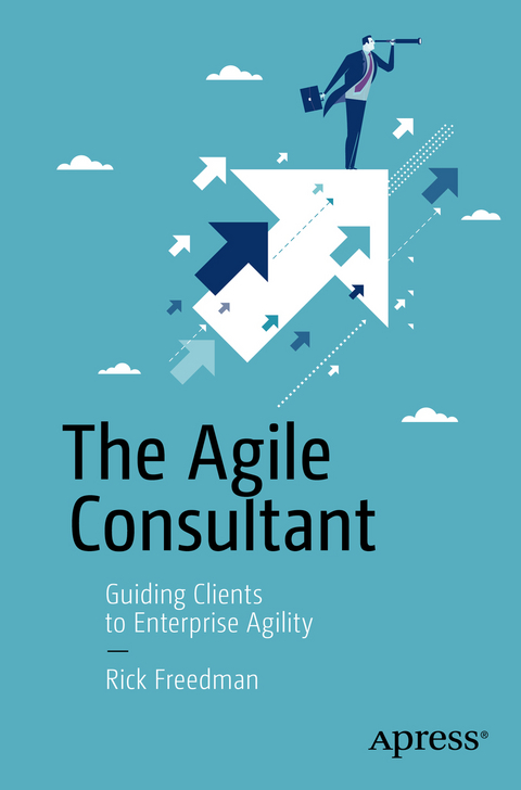 The Agile Consultant - Rick Freedman