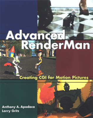 Advanced RenderMan - Anthony A. Apodaca, Larry Gritz