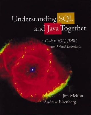 Understanding SQL and Java Together - Jim Melton, Andrew Eisenberg