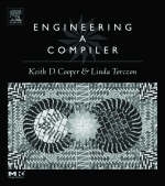 Engineering a Compiler - Keith D. Cooper, Linda Torczon