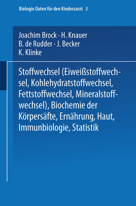 Stoffwechsel (Eiweissstoffwechsel · Kohlehydratstoffwechsel · Fettstoffwechsel · Mineralstoffwechsel) — Biochemie der Körpersäfte — Ernährung — Haut — Immunbiologie — Statistik - 