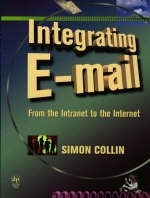 Integrating E-mail - Wayne Vigeant