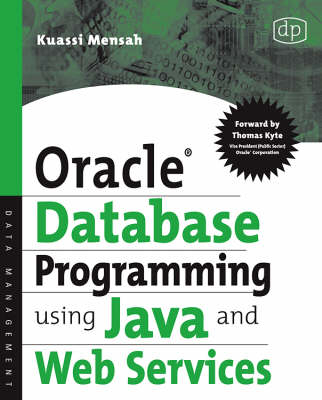 Oracle Database Programming using Java and Web Services - Kuassi Mensah