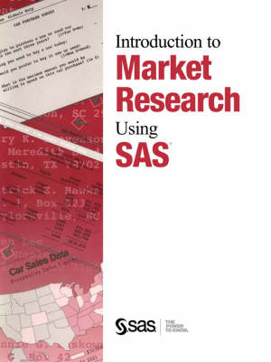 Introduction to Market Research Using SAS(R) - 