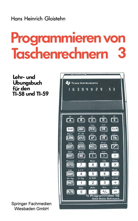 Programmieren von Taschenrechnern - Hans Heinrich Gloistehn