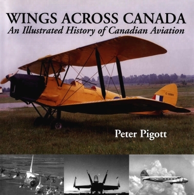 Wings Across Canada - Peter Pigott