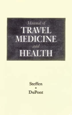 Manual of Travel Health and Medicine - 