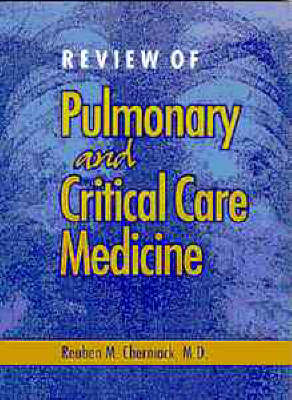 Review of Pulmonary & Critical Care Medicine - Neil Cherniack