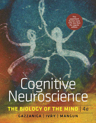 Cognitive Neuroscience - Michael S. Gazzaniga, Richard B. Ivry, George R. Mangun