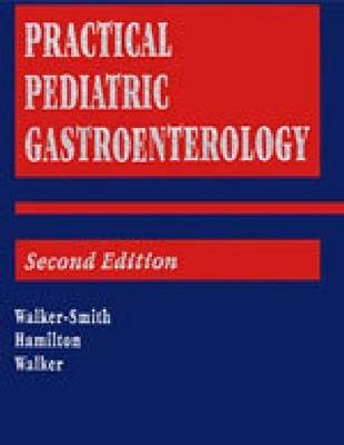 Practical Pediatric Gastroenterology - 