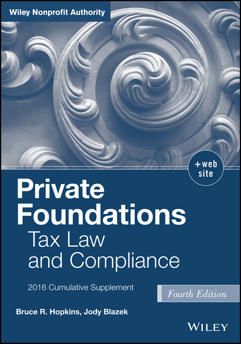 Private Foundations - Bruce R. Hopkins, Jody Blazek