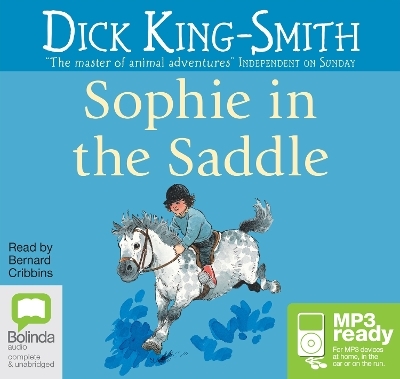 Sophie in the Saddle - Dick King-Smith