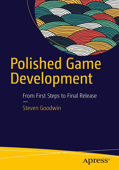 Polished Game Development -  Steven Goodwin