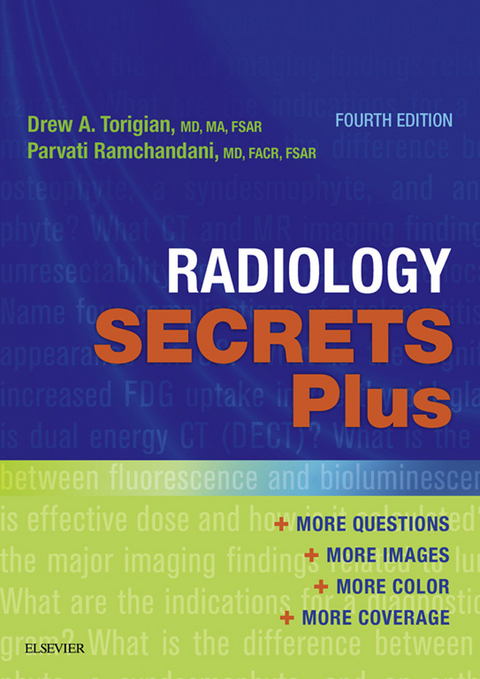 Radiology Secrets Plus E-Book -  Parvati Ramchandani,  Drew A. Torigian