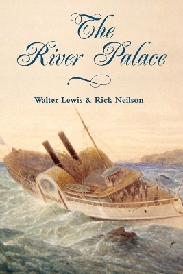 River Palace - Walter Lewis, Rick Neilson