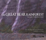 Great Bear Rainforest - Ian McAllister, Karen McAllister