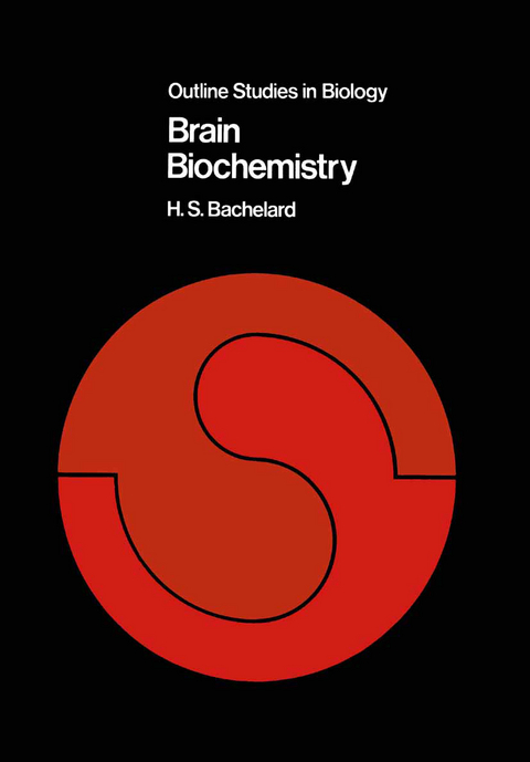 Brain Biochemistry - H. S. Bachelard