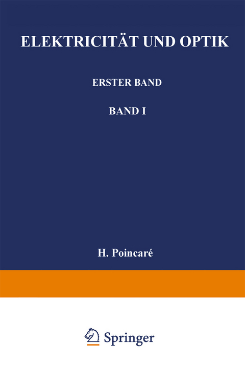 Elektricität und Optik - Poincaré Poincaré, W. Jaeger, E. Gumlich