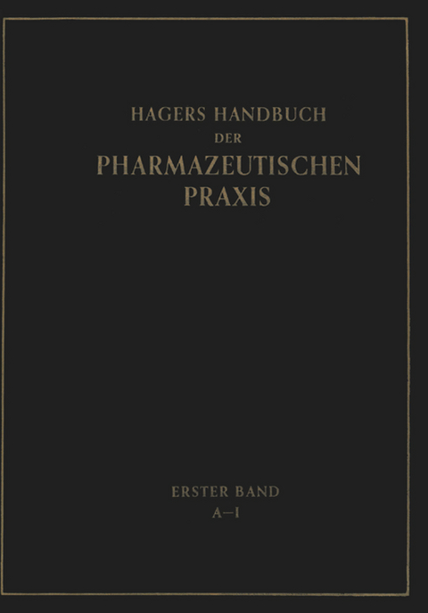 Hagers Handbuch der Pharmazeutischen Praxis - Hermann Hager