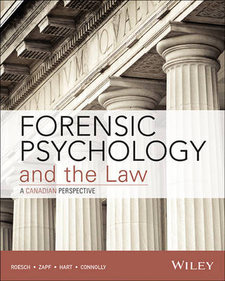 Forensic Psychology and the Law - Ronald Roesch, Patricia A. Zapf, Stephen D. Hart, Deborah Connolly