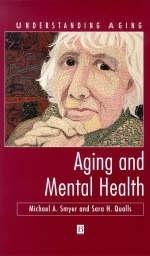 Aging and Mental Health - Michael A. Smyer, Sara Honn Qualls