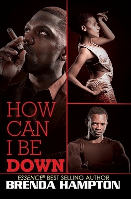 How Can I Be Down? - Brenda Hampton