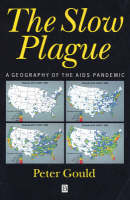 The Slow Plague - Peter R. Gould