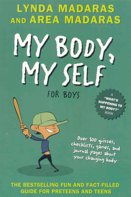 My Body, My Self for Boys - Lynda Madaras, Area Madaras