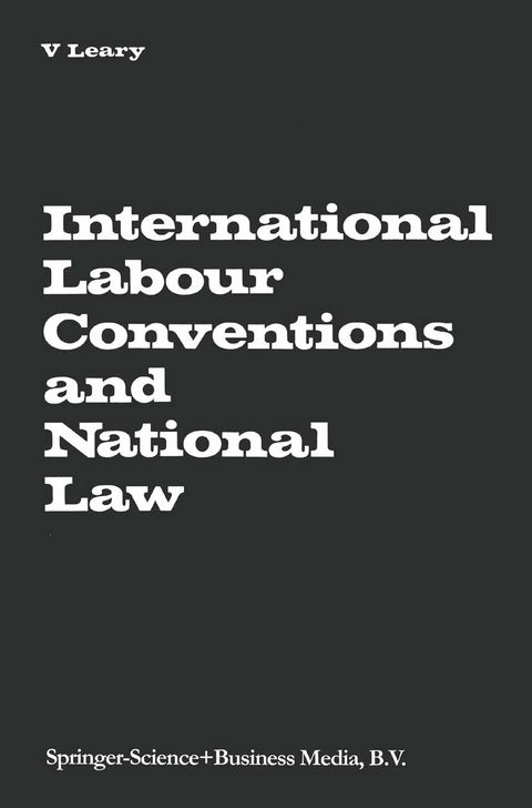 International Labour Conventions and National Law - Virginia A. Leary