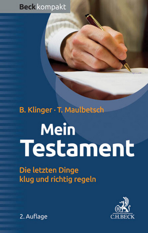 Mein Testament - Bernhard F. Klinger, Thomas Maulbetsch